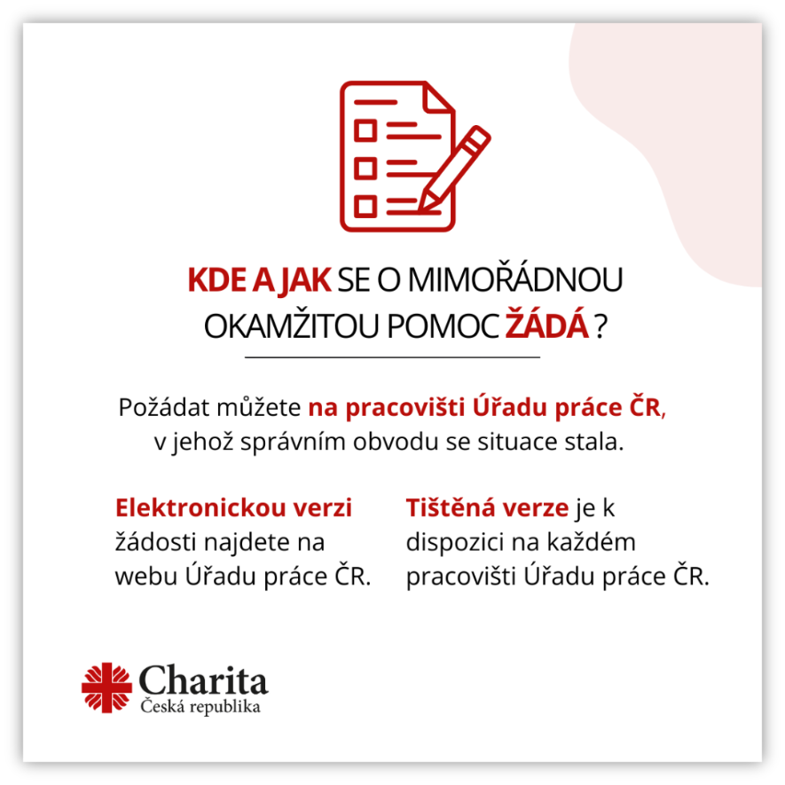 Požádat můžete na pracovišti Úřadu práce ČR příslušného obvodu.