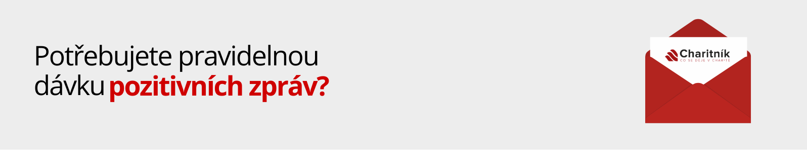 Potřebujete pravidelnou dávku pozitivních zpráv?