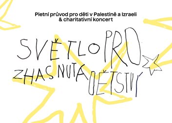 Pietní průvod Světlo pro zhasnutá dětství v Palestině a Izraeli