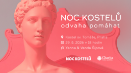 Noc kostelů v kostele sv. Tomáše: Hudba, odvaha a Dobročinní